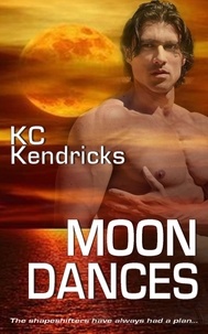  KC Kendricks - Moon Dances - The Sundown Saga, #4.
