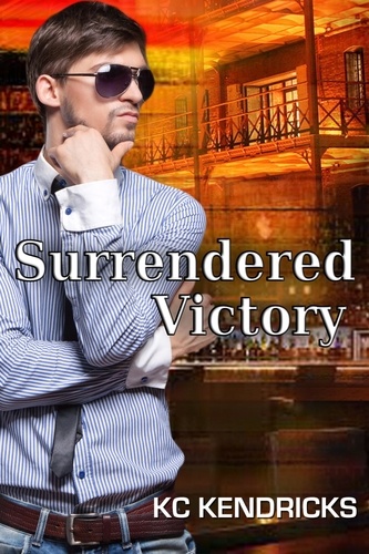  KC Kendricks - Surrendered Victory.