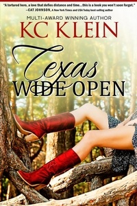  KC Klein - Texas Wide Open - Texas Fever Series, #1.