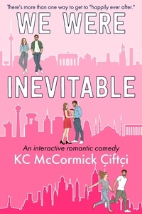  KC McCormick Çiftçi - We Were Inevitable.