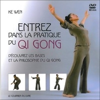 Ke Wen - Entrez dans la pratique du Qi Gong - Découvrez les bases et la philosophie du Qi Gong. 1 DVD