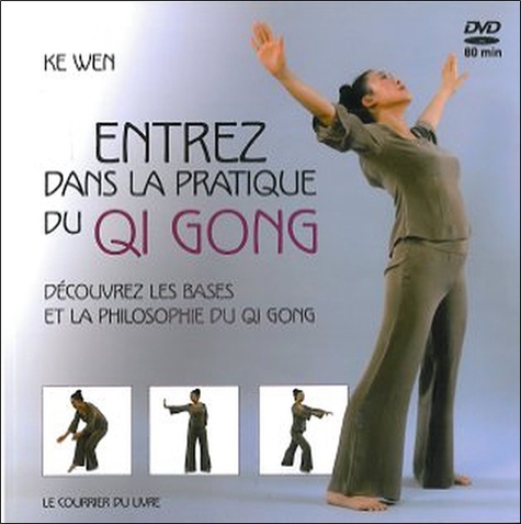 Ke Wen - Entrez dans la pratique du Qi Gong - Découvrez les bases et la philosophie du Qi Gong. 1 DVD