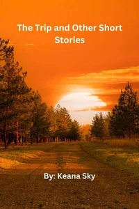 The Trip and Other Short Stories