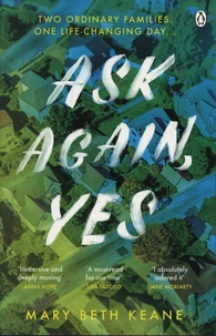 Ask again, yes