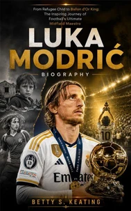 LUKA MODRIĆ BIOGRAPHY