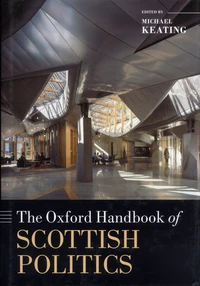 The Oxford Handbook of Scottish Politics