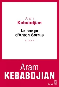 Le songe d'Anton Sorrus