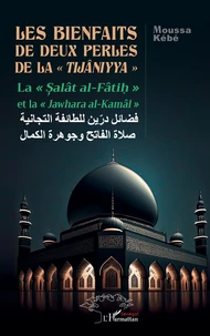 Les bienfaits de deux perles de la "tijâniyya"