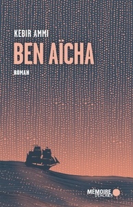 Kebir Ammi - Ben Aïcha.