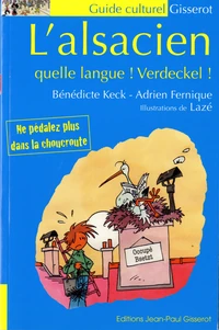 L'alsacien, quelle langue ! Verdeckel !