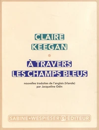 A travers les champs bleus