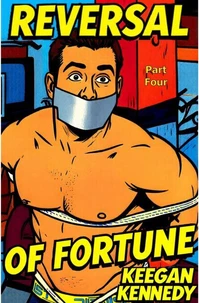 Reversal of Fortune - Part Four: Endgame