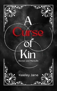 A Curse of Kin: Bastian and Marisella