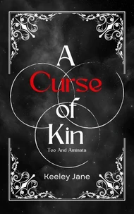 A Curse of Kin: Teo and Aminata