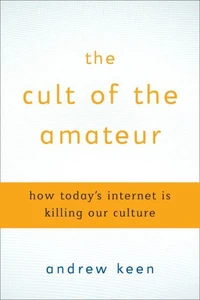 The Cult of the Amateur