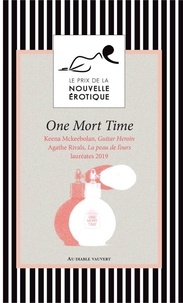 Tlchargez des ebooks gratuits en ligne pour iphoneOne Mort Time  - Prix de la nouvelle rotique 2019 (French Edition)9791030702972 FB2