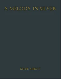 A Melody in Silver