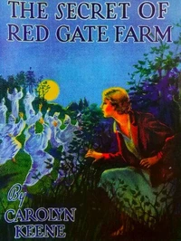 The Secret of Red Gate Farm (Nancy Drew, Book 6)