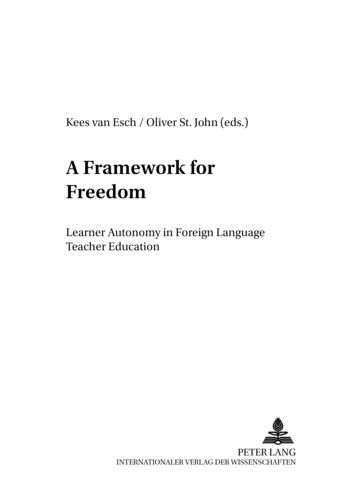 Kees Van esch et Oliver St. john - A Framework for Freedom - Learner Autonomy in Foreign Language Teacher Education.