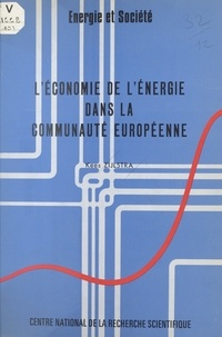Kees Zijlstra - L'économie de l'énergie dans la Communauté européenne.