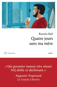 Quatre jours sans ma mère