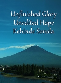  Kehinde Sonola - Unfinished Glory Unedited Hope.