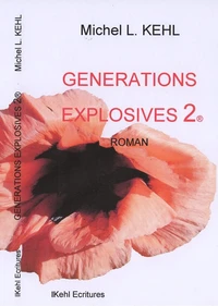 Générations explosives Tome 2