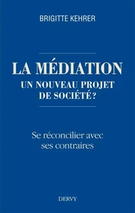 La médiation, un nouveau projet de société ?