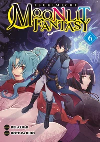 Tsukimichi - Moonlit Fantasy Tome 6