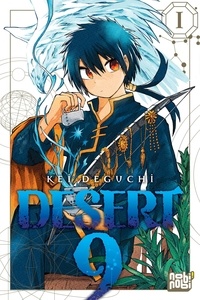 Kei Deguchi - Desert 9 Tome 1 : Avec 1 jaquette réversible.