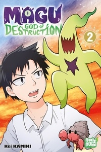 Kei Kamiki - Magu God of Destruction Tome 2 : .