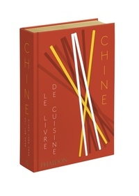 Kei Lum Chan et Diora Fong Chan - Chine - Le livre de cuisine.
