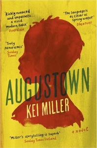 Kei Miller - Augustown.