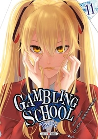 Kei Saiki et Homura Kawamoto - Gambling School Twin Tome 11 : .