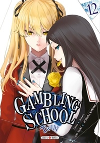 Kei Saiki - Gambling School Twin Tome 12 : .