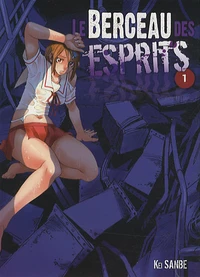 Le berceau des esprits Tome 1