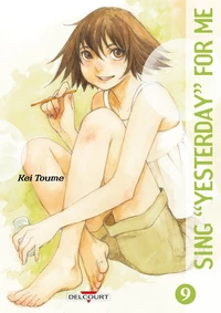 Sing Yesterday for Me Tome 9