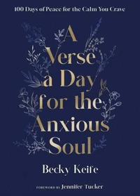 A Verse a Day for the Anxious Soul