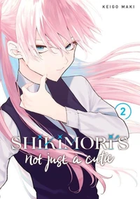 Shikimori's Not Just a Cutie Tome 2