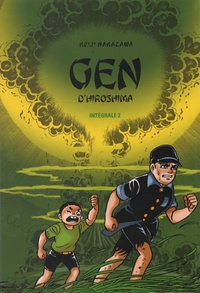 Keiji Nakazawa - Gen d'Hiroshima Intégrale 2 : .