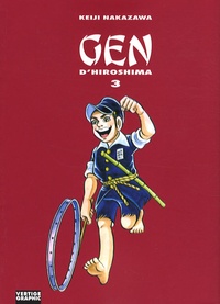 Keiji Nakazawa - Gen d'Hiroshima Tome 3 : .