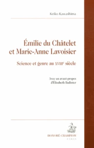Emilie du Châtelet et Marie-Anne Lavoisier