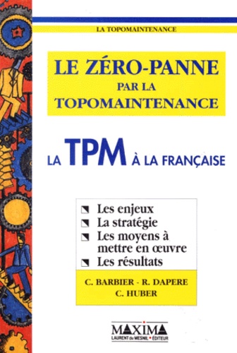 Keiko Shimomura - Le zéro-panne par la topomaintenance - La TPM à la française.
