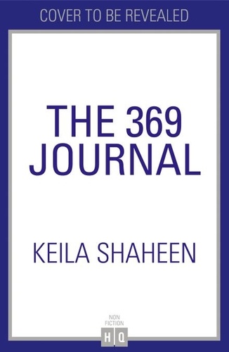 Keila Shaheen - The 369 Journal.