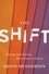 The Shift. Courageously Moving from Season to Season