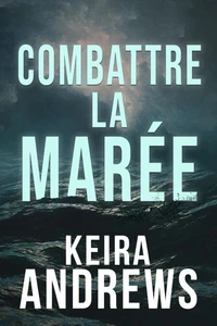 Combattre la marée