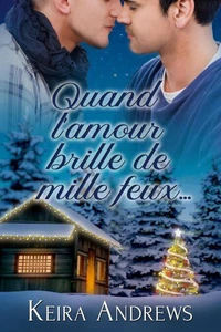 Quand l’amour brille de mille feux…