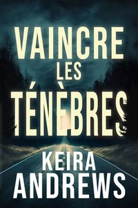 Vaincre les ténèbres
