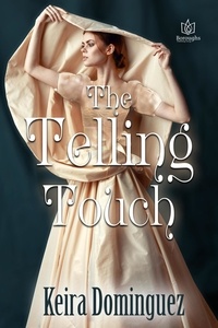  Keira Dominguez - The Telling Touch.