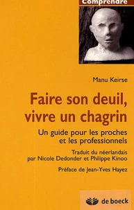 Faire son deuil, vivre son chagrin